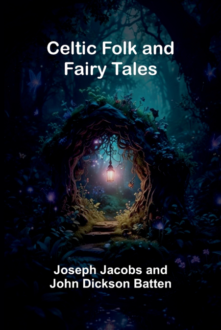 MORE CELTIC FAIRY TALES