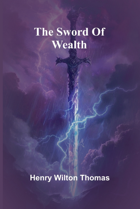 THE SWORD OF WEALTH