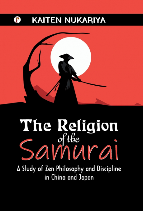 THE RELIGION OF THE SAMURAI