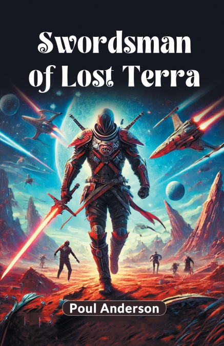 SWORDSMAN OF LOST TERRA