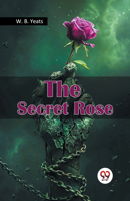 THE SECRET ROSE
