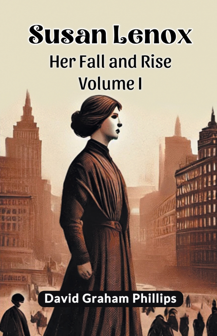 SUSAN LENOX HER FALL AND RISE VOLUME I