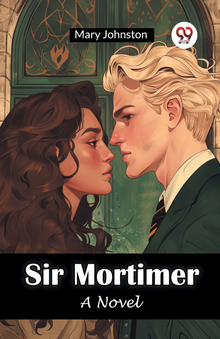 SIR MORTIMER A NOVEL
