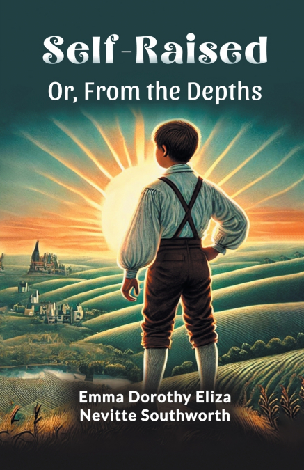 SELF-RAISED OR, FROM THE DEPTHS