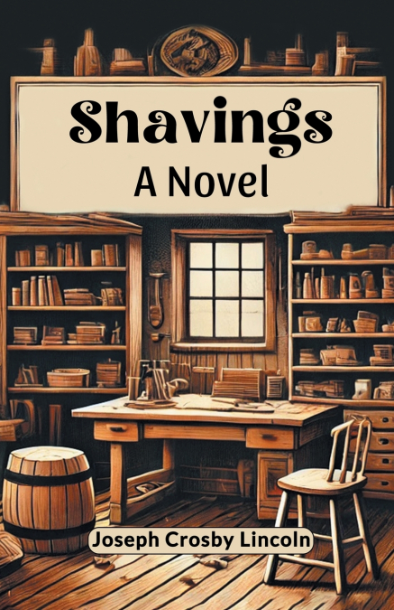 SHAVINGS A NOVEL