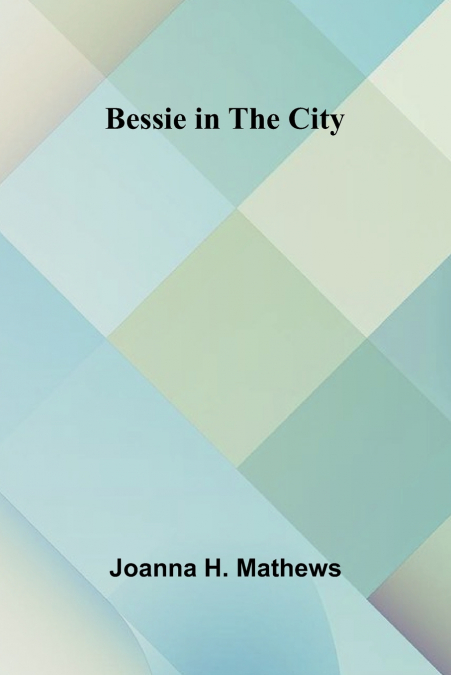 BESSIE IN THE CITY