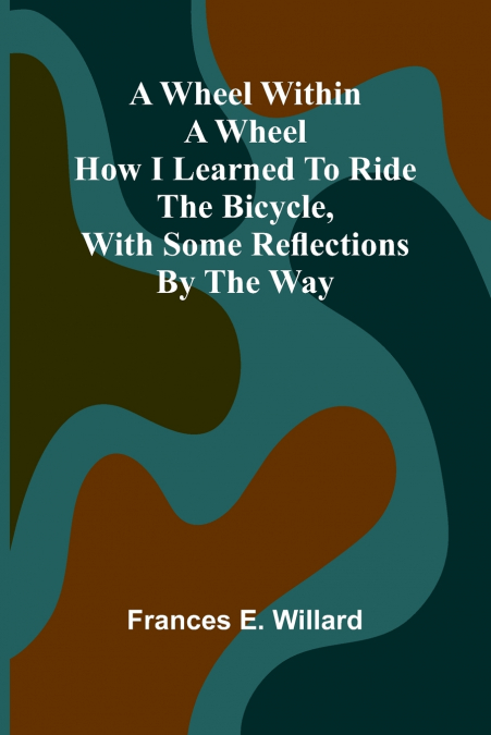 A WHEEL WITHIN A WHEEL