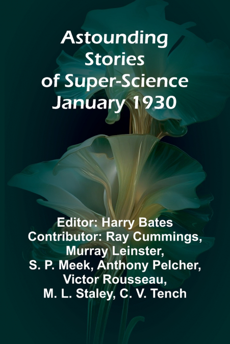ASTOUNDING STORIES OF SUPER-SCIENCE JANUARY 1930