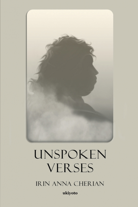 UNSPOKEN VERSES