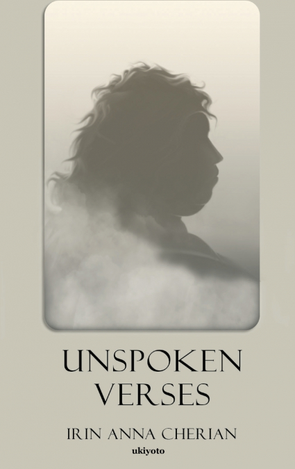 UNSPOKEN VERSES