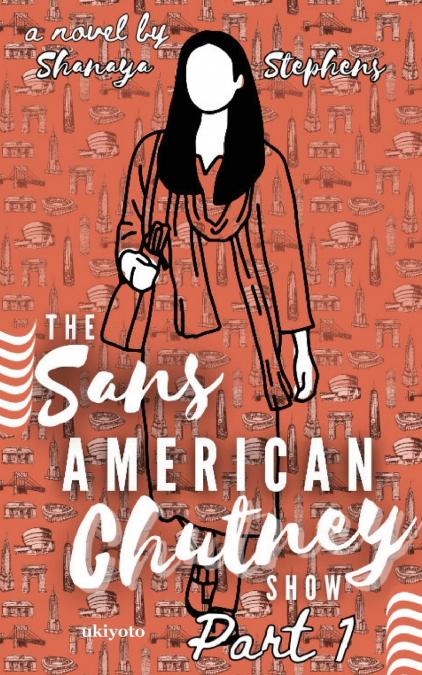 THE SANS AMERICAN CHUTNEY SHOW