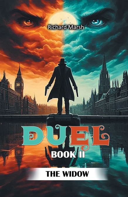 A DUEL BOOK II THE WIDOW
