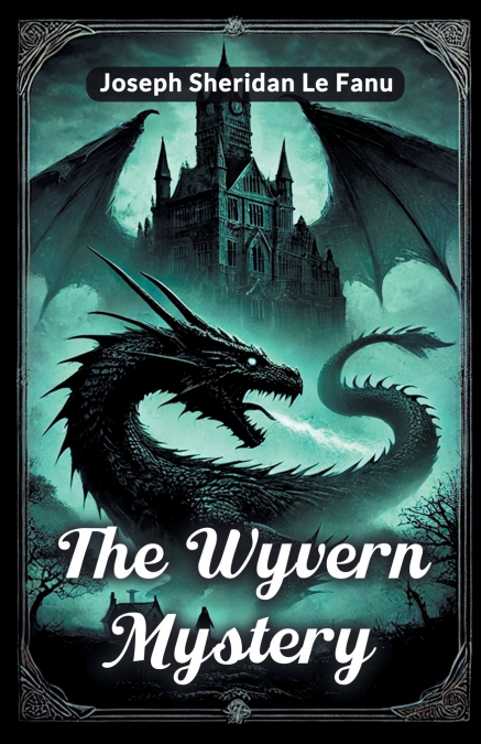 THE WYVERN MYSTERY