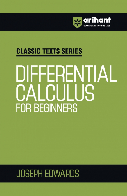 A TREATISE ON THE INTEGRAL CALCULUS, WITH APPLICATIONS, EXAM