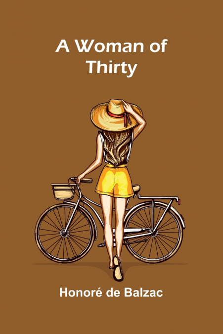 A WOMAN OF THIRTY
