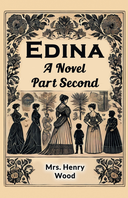 EDINA A NOVEL PART SECOND