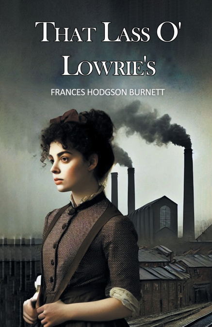 THAT LASS O? LOWRIE?S