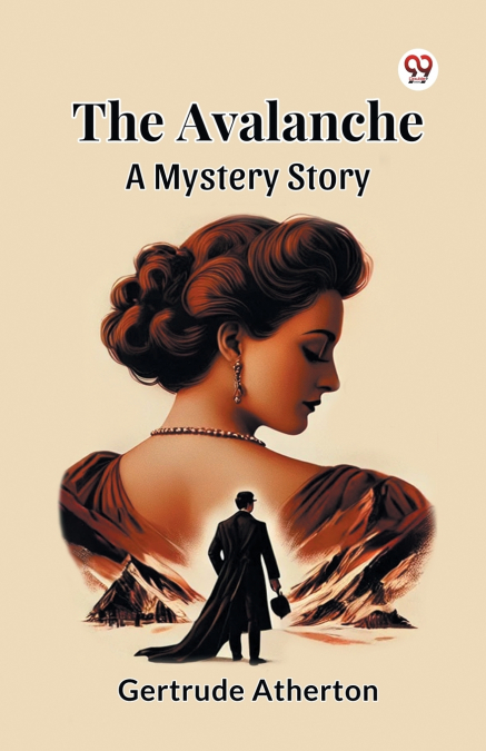 THE AVALANCHE A MYSTERY STORY