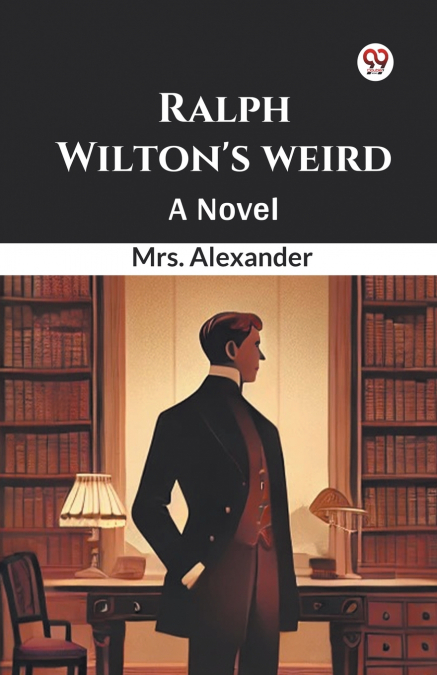 RALPH WILTON?S WEIRD A NOVEL