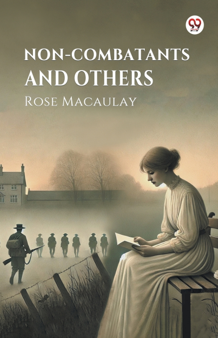 NON-COMBATANTS AND OTHERS