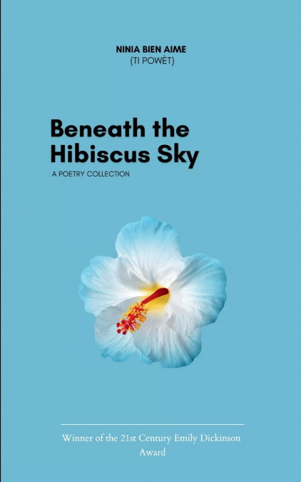BENEATH THE HIBISCUS SKY