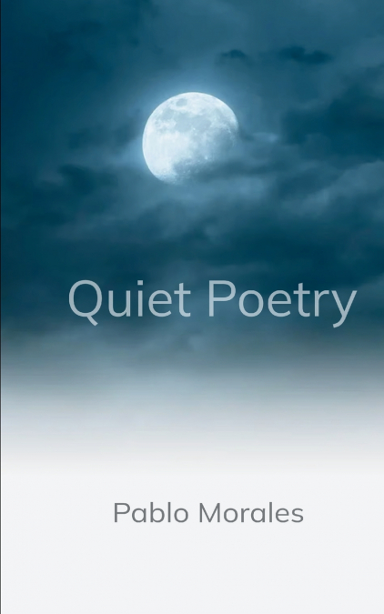QUIET POETRY