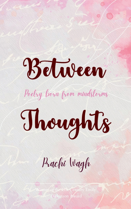 BETWEEN THOUGHTS