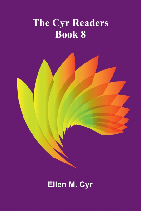 THE CYR READERS
