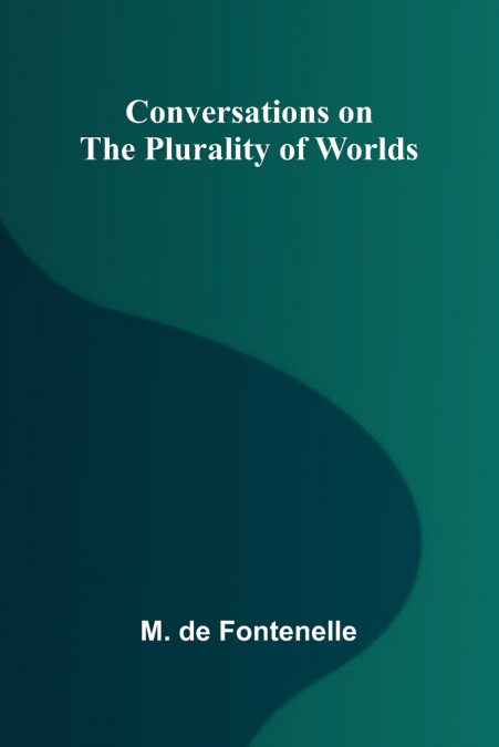 CONVERSATIONS ON THE PLURALITY OF WORLDS