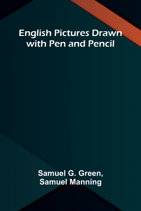 ENGLISH PICTURES DRAWN WITH PEN AND PENCIL