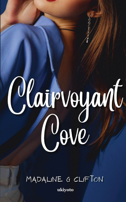 CLAIRVOYANT COVE