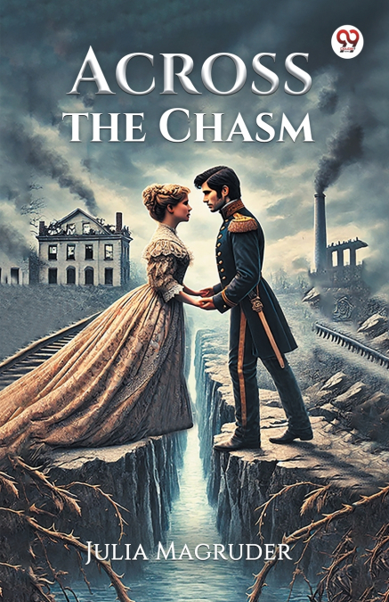 ACROSS THE CHASM