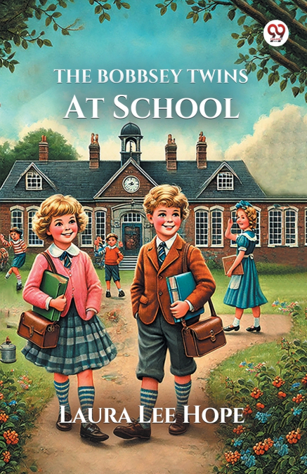THE BOBBSEY TWINS AT SCHOOL