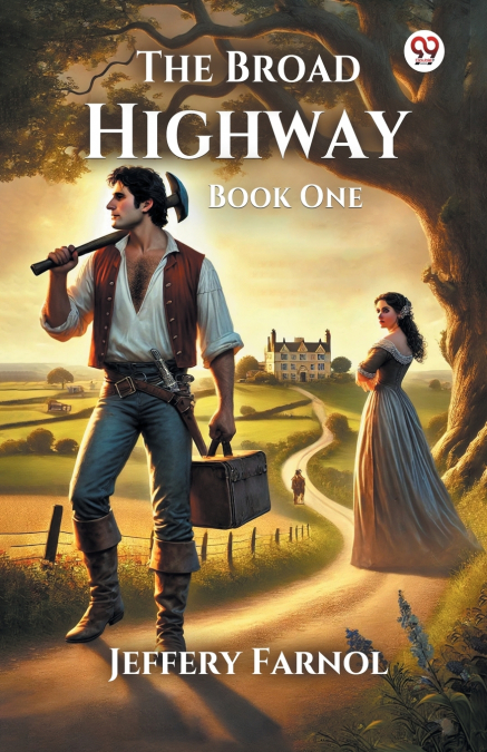 THE BROAD HIGHWAY BOOK ONE