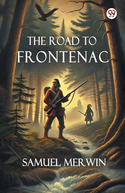 THE ROAD TO FRONTENAC