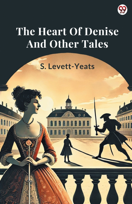 THE HEART OF DENISE AND OTHER TALES