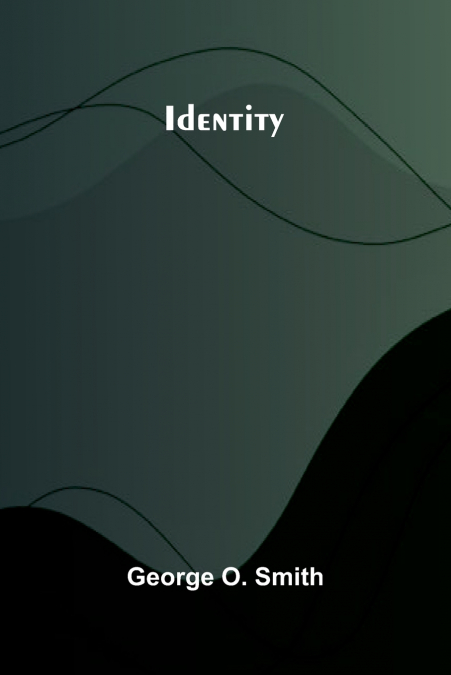 IDENTITY