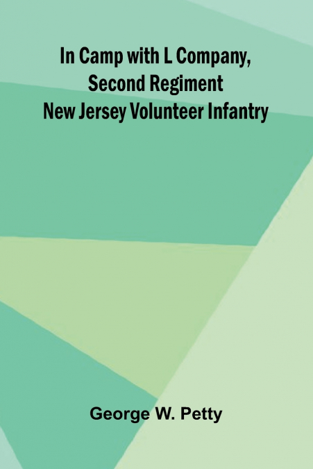 IN CAMP WITH L COMPANY