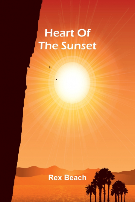 HEART OF THE SUNSET
