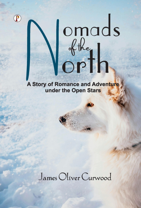 NOMADS OF THE NORTH