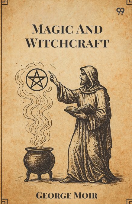 MAGIC AND WITCHCRAFT