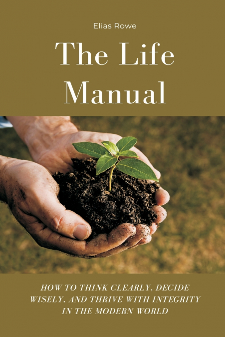 THE LIFE MANUAL