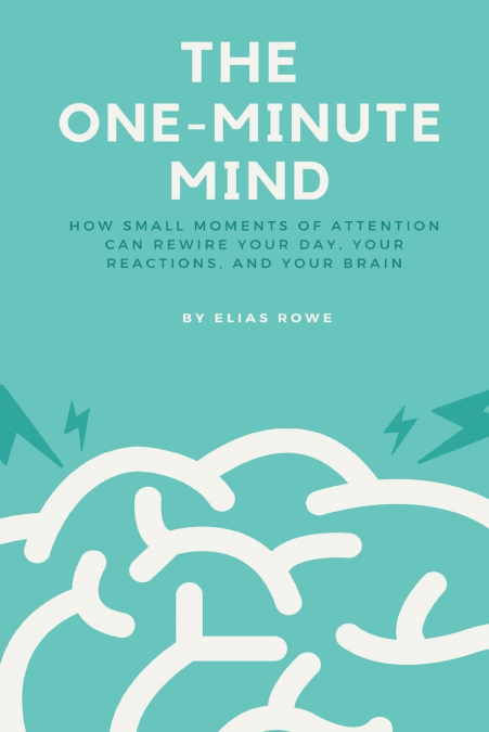 THE ONE-MINUTE MIND