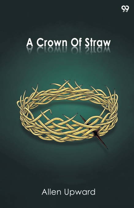 A CROWN OF STRAW