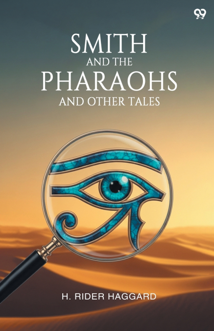 SMITH AND THE PHARAOHS AND OTHER TALES