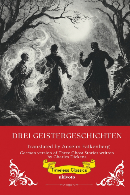 DREI GEISTERGESCHICHTEN GERMAN VERSION OF THREE GHOST STOR