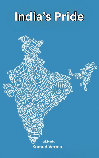 INDIA?S PRIDE