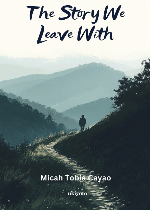 THE STORY WE LEAVE WITH