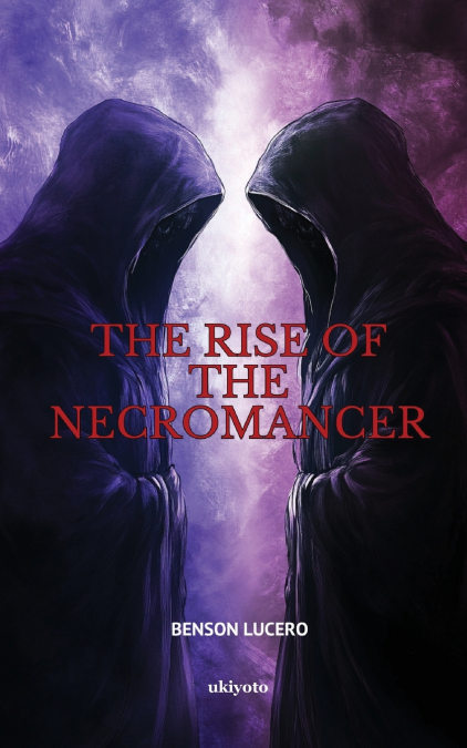 THE RISE OF THE NECROMANCER