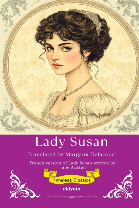 LADY SUSAN FRENCH VERSION TIMELESS CLASSICS